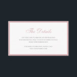 Cartão De Informações Detalhes Formais De Casamento, Cor-De-Rosa Rosa, S<br><div class="desc">Simples cartão de cerimônia de casamento com uma borda fina e o cabeçalho em um roteiro elegante em cor-de-rosa empoeirado. O layout clássico e tradicional faz com que este cartão de gabinete seja excelente para um convite formal de casamento. O tamanho pequeno é excelente se você tiver um site de...</div>