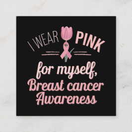 Cartão De Informações Eu Visto rosa para mim mesmo - Consciência do Canc