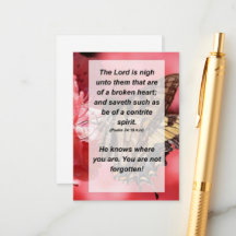 Salmo 34:18 O Senhor está perto deles que são