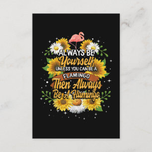 Cartão De Informações Sempre Seja Você Mesmo A Não Ser Que Possa Ser Um