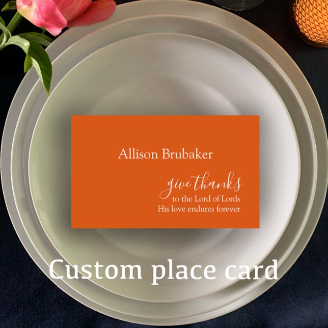 Cartão De Lugar Laranja Queimado Personalizado Dar Nome de Ação de (Personalize these burnt orange Thanksgiving place cards. Elegant custom Give thanks scripture.)