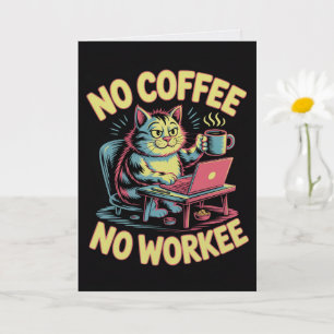 Cartão de Não Funciono Sem Café Divertido para Col