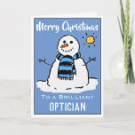 Cartão de Natal de Snowman divertido para um Optic<br><div class="desc">Um desenho animado de boneco de neve em um cartão festivo de Natal. Cartão de Natal para um Optician.</div>