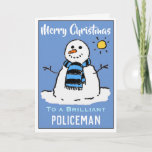 Cartão de Natal de Snowman divertido para um Polic<br><div class="desc">Um desenho animado de boneco de neve em um cartão festivo de Natal. Cartão de Natal para um policial.</div>