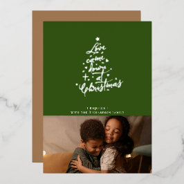 Cartão de Natal Love Came Down Foil
