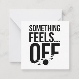 Cartão De Notas Algo Se Sente Desligado - Mensagem Indecisa E Crip