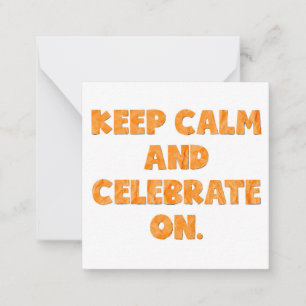 Cartão De Notas Apenas um pequeno lembrete... comemore!