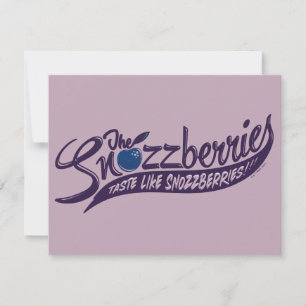 Cartão De Notas As Snozzberries Têm o Sabor de Snozzberries!