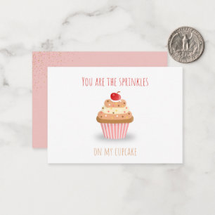 Cartão De Notas Bonito, você é o aspersor do meu Cupcake