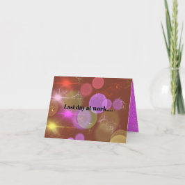 Cartão De Notas D22C - Último dia no trabalho... I
