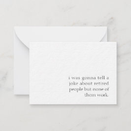 Cartão De Notas divertida aposentadoria, piada sobre pessoas apose