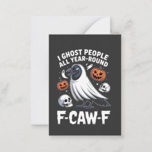 Cartão De Notas Eu Assombro Pessoas O Ano Todo F-Caw-F Halloween
