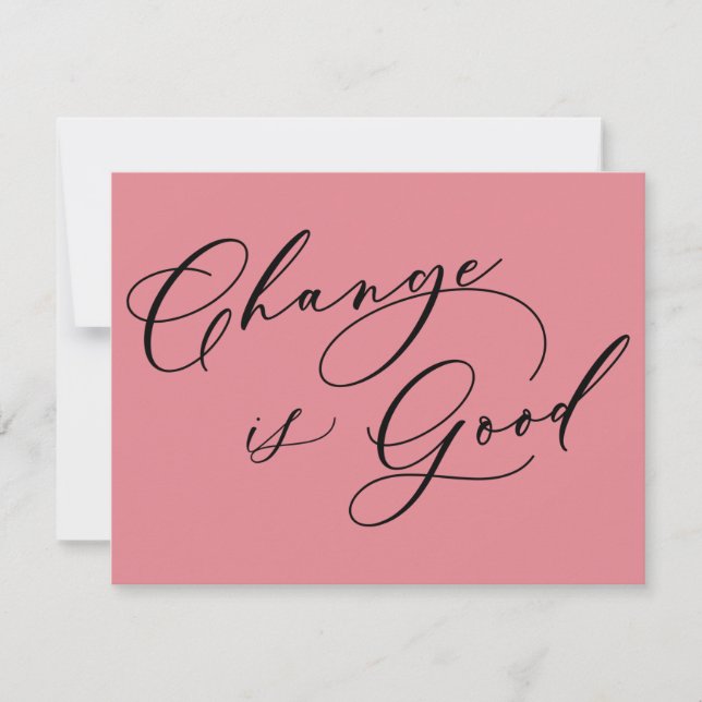 Cartão De Notas Mudança Elegante é um Bom Aviso Cor-de-Rosa de Mud (Frente)