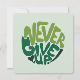 Cartão De Notas Nunca Desistir - Letra de Mão Positiva Verde