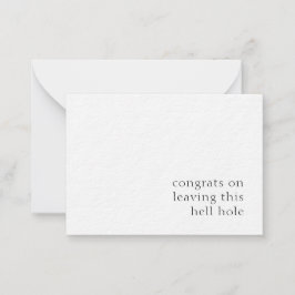 Cartão De Notas Parabéns Por Deixar Este Buraco Inferno