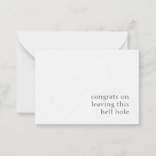 Cartão De Notas Parabéns Por Deixar Este Buraco Inferno