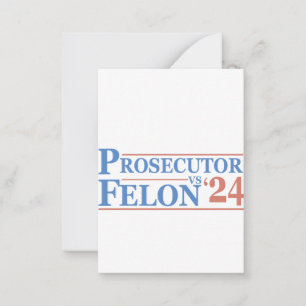 Cartão De Notas Procurador Vs Felon American Election 2024 T-Shirt