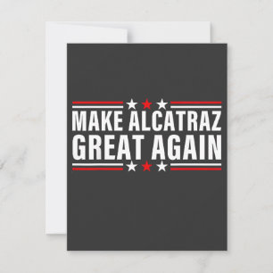 Cartão De Notas Tornar o Excelente de Alcatraz novamente