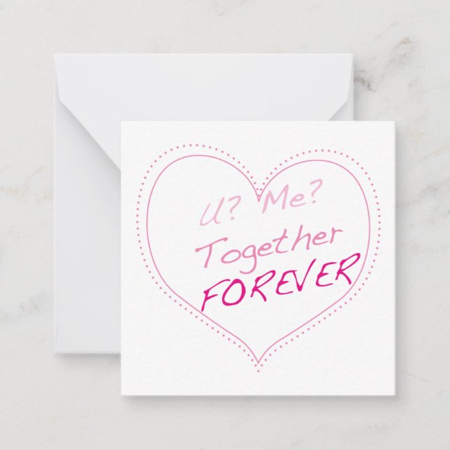 Cartão De Notas Você? Eu? Juntos para sempre? (Frente)
