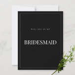Cartão de Proposta de Damas de Honra Preto Moderno<br><div class="desc">Esses elegantes cartões de proposta de damas de honra minimalistas apresentam tipografia de roteiro moderna e texto limpo para um design preto simples e elegante que você vai adorar. Adicione texto personalizado para fornecer qualquer informação adicional necessária para seus convidados. Sinta-se à vontade para me enviar uma mensagem com qualquer...</div>