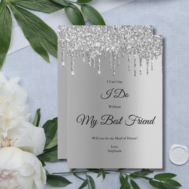 Cartão de Proposta de Partido Brida Glitter (Silver Dripping Glitter Bridesmaid Proposal Card Maid of Honor. Printed or Digital)