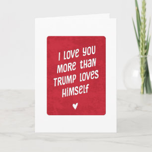Cartão de São Valentim político engraçado do Trump