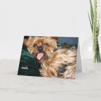 Cartão de Saudação "meh - doan want"