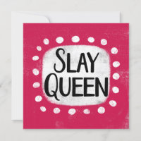 Cartão de Saudação Queen Slay