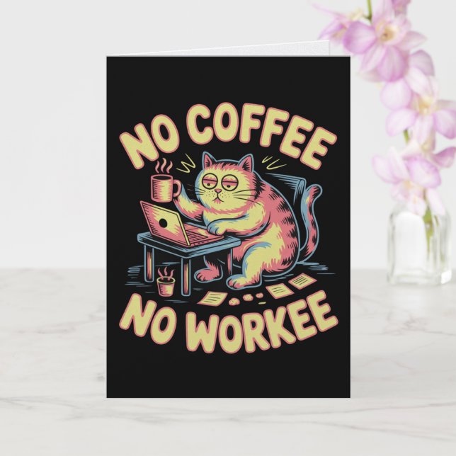 Cartão de Sem Café Sem Trabalho Engraçado Colega d (Orquídea)