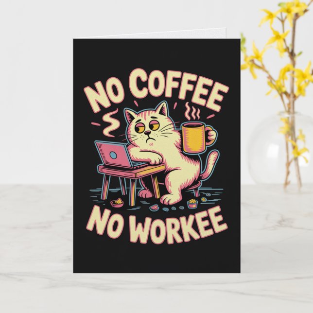 Cartão de Sem Café Sem Trabalho Engraçado Colega d (Flor Amarela)