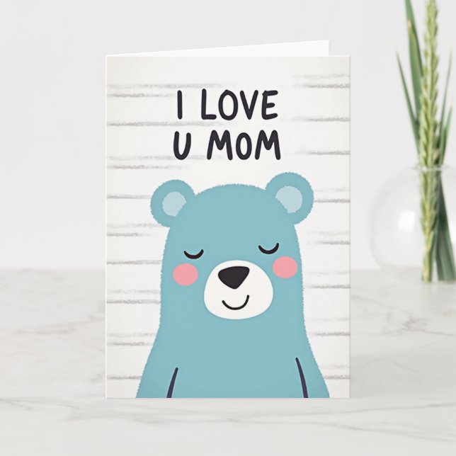 Cartão de Urso Eu Amo Você Mamãe (Frente)