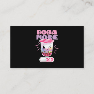 Cartão De Visita 53.Boba Tea Boba Mode On (Modo boba de chá ativad