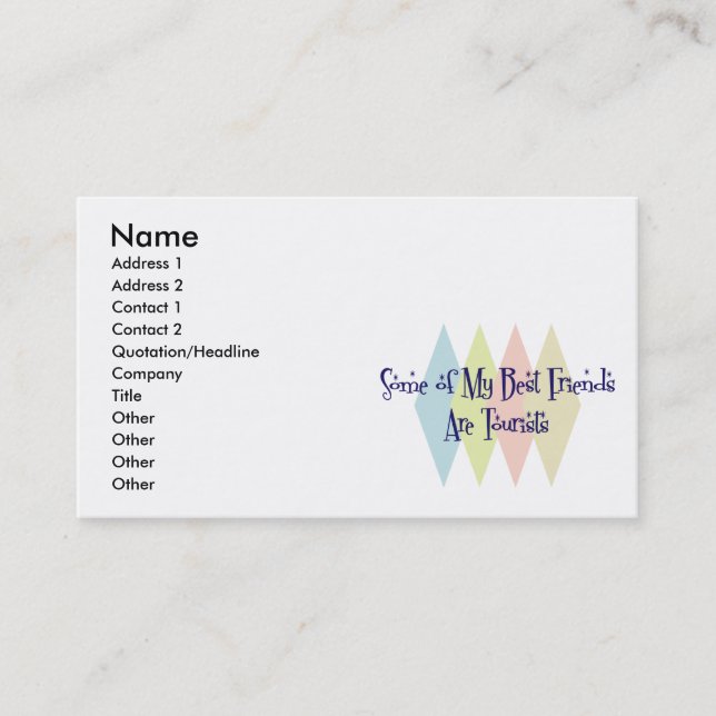 Cartão De Visita Alguns de meus melhores amigos são turistas (Frente)