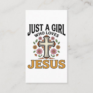 Cartão De Visita Apenas uma Garota que Ama Jesus Camisa de Cruz Flo