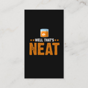 Cartão De Visita Bem, esse é Neat Bourbon Whiskey Drinker