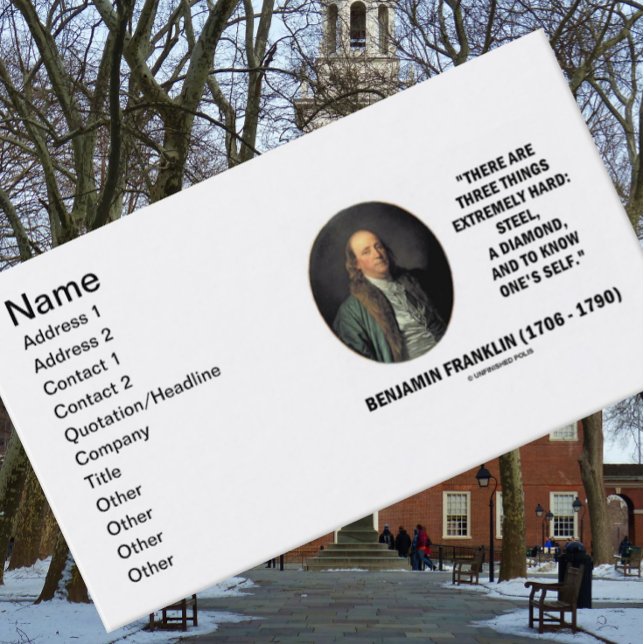 Cartão De Visita Benjamin Franklin Três Coisas Extremamente Duro (Let your wry historical side shine with this Benjamin Franklin quote at your next introduction!)