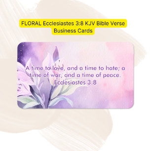 Cartão De Visita BÍBLIA FLORAL Eclesiastes 3:8 KJV Verso