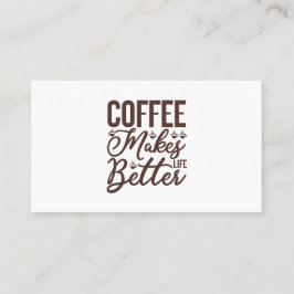 Cartão De Visita Café Torna A Vida Melhor
