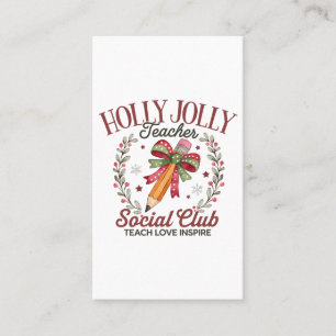 Cartão De Visita Clube Social de Professores Holly Jolly Ensine Amo