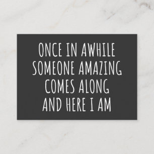Cartão De Visita De Vez Em Quando Vem Alguém Incrível