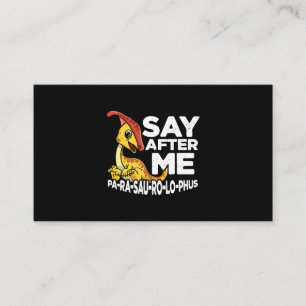 Cartão De Visita Diga Depois De Mim Parasaurolophus Cute Dinossaur