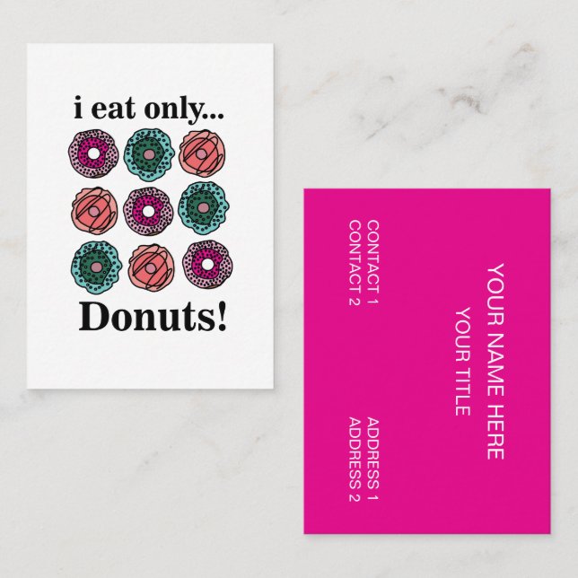 Cartão De Visita Donuts Eu Como Apenas Donuts (Frente/Verso)