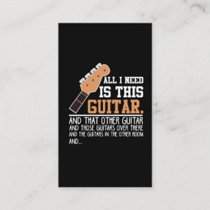 Cartão De Visita Engraçado Guitarista Eu preciso de todos os Guita
