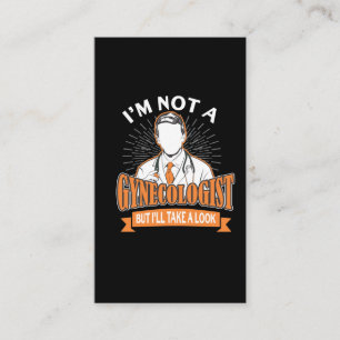 Cartão De Visita Engraçado não é um ginecologista Humor para Mul