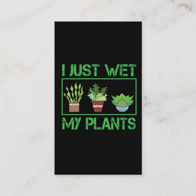 Cartão De Visita Eu apenas molhei meu fazendeiro de jardinagem (Frente)