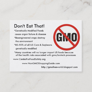 Cartão De Visita GMO-Livre, não coma isso! , *Genetically Modifie…