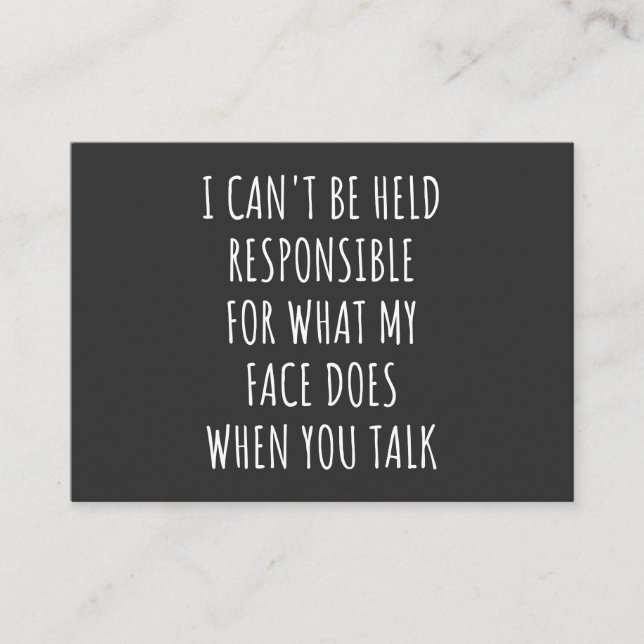 Cartão De Visita i can't be held responsible for what my face does (Frente)