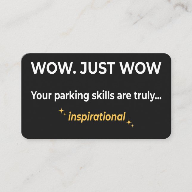 Cartão De Visita Inspirational Parking Skills Sarcastic Bad Parking (Frente)