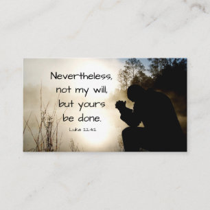Cartão De Visita Luke 22:42 Não é minha vontade, mas o seu é feito,