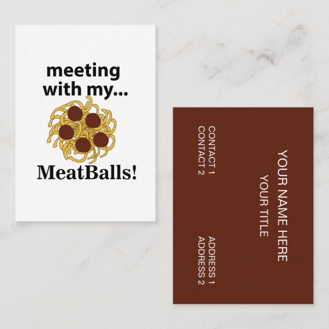 Cartão De Visita Meatball Engraçado Encontro Com Meus Almôndegas (Frente/Verso)